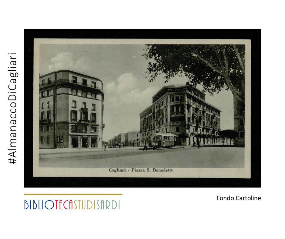 A passeggio per le vie di Cagliari attraverso gli articoli dell’Almanacco: Piazza San Benedetto